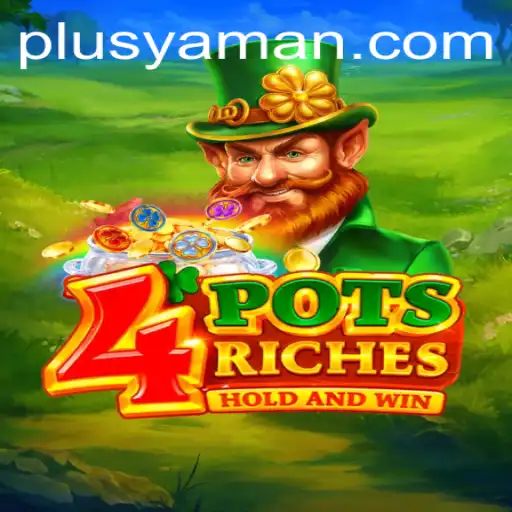 Unveiling 4potsriches: The Exciting World of YAMAN PLUS Gaming
