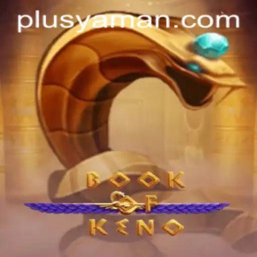 Exploring the Thrilling World of BookOfKeno: A Game-Changer in Modern Gaming