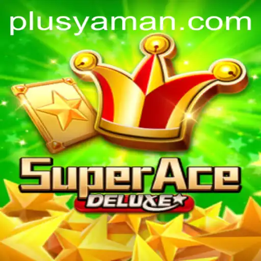 Exploring the Adventurous World of SuperAceDeluxe and YAMAN PLUS