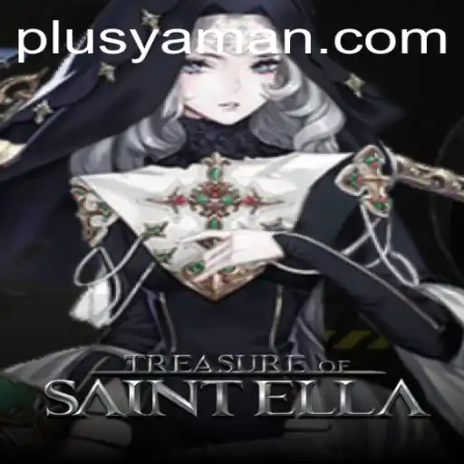 Discover the Adventure: Treasure of Saint Ella and YAMAN PLUS Quest