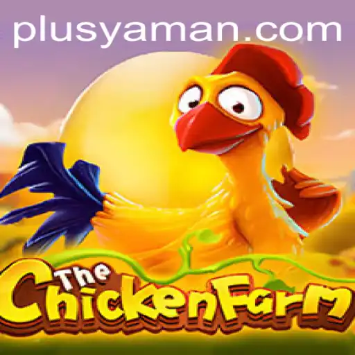 Exploring ChickenFarm: A New Era of Farm Simulation with YAMAN PLUS