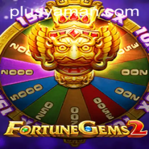 FortuneGems2: Dive into the World of Strategy with YAMAN PLUS